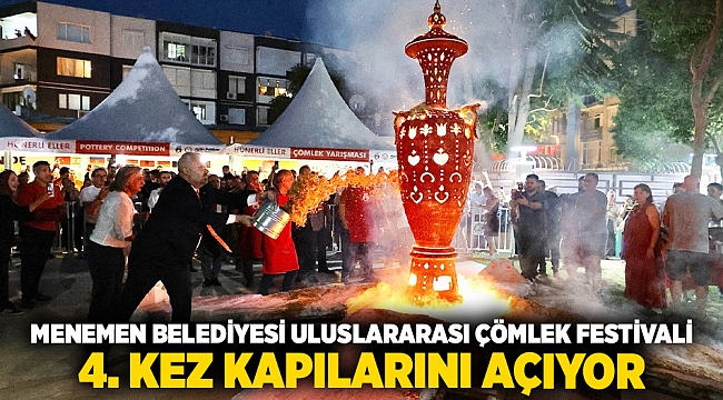 Menemen Belediyesi Uluslararası Çömlek Festivali 4. kez kapılarını açıyor