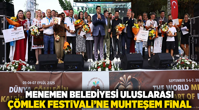 Menemen Belediyesi Uluslarası Çömlek Festivali’ne muhteşem final