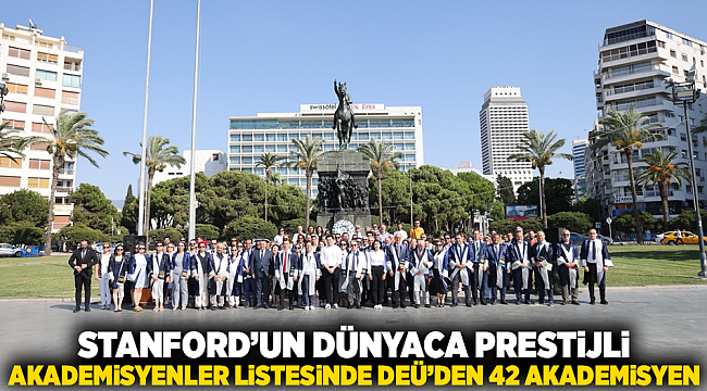 STANFORD’UN DÜNYACA PRESTİJLİ AKADEMİSYENLER LİSTESİNDE DEÜ’DEN 42 AKADEMİSYEN