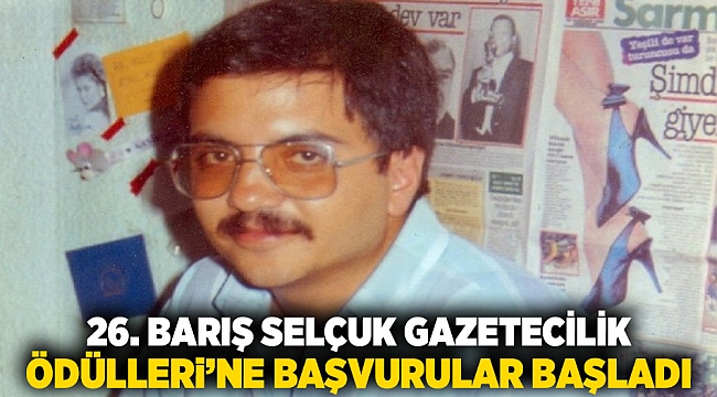 26. Barış Selçuk Gazetecilik Ödülleri’ne başvurular başladı