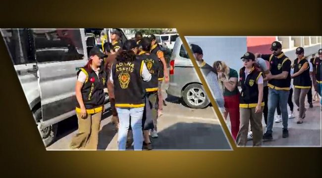 Adana&#039;da fuhuş operasyonu! Kendi eşlerini bile fuhşa teşvik etmişler... 20 kadın kurtarıldı