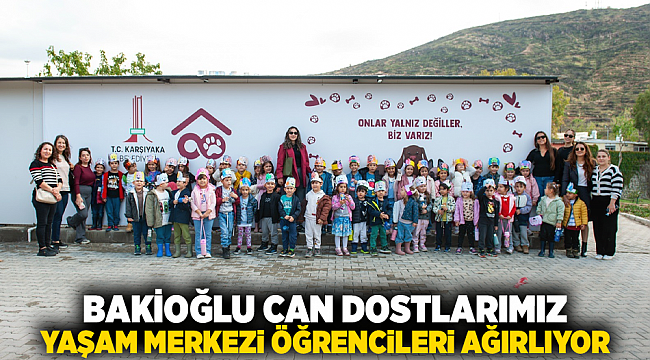 Bakioğlu Can Dostlarımız Yaşam Merkezi öğrencileri ağırlıyor