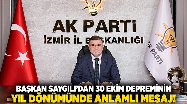 Başkan Saygılı’dan 30 Ekim depreminin yıl dönümünde anlamlı mesaj!