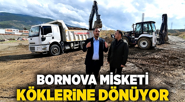 Bornova Misketi köklerine dönüyor