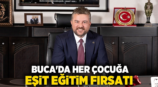 BUCA&#039;DA HER ÇOCUĞA EŞİT EĞİTİM FIRSATI