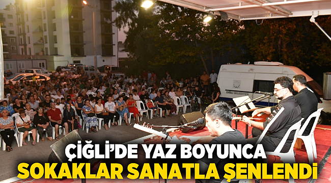 Çiğli’de yaz boyunca sokaklar sanatla şenlendi