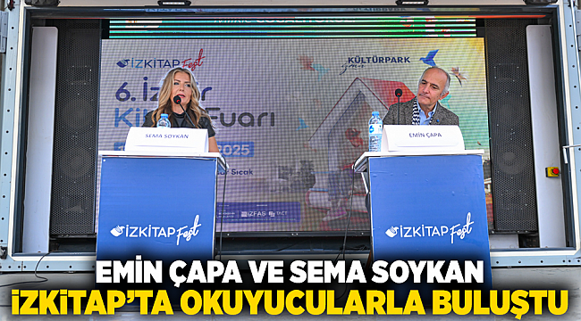 Emin Çapa ve Sema Soykan İZKİTAP’ta okuyucularla buluştu