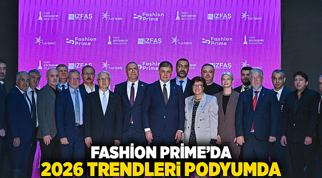 Fashion Prime’da 2026 trendleri podyumda