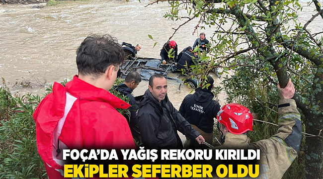 Foça’da yağış rekoru kırıldı, ekipler seferber oldu