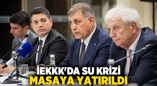 İEKKK'da su krizi masaya yatırıldı