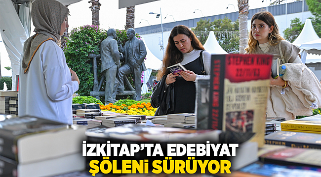 İZKİTAP’TA EDEBİYAT ŞÖLENİ SÜRÜYOR