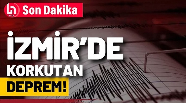 İzmir&#039;de korkutan deprem!