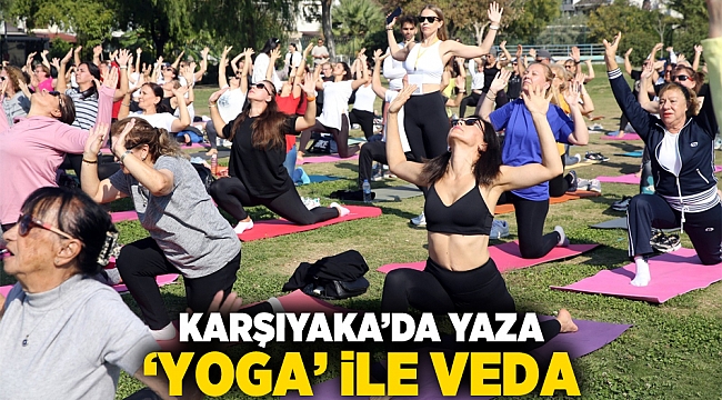 Karşıyaka’da yaza ‘yoga’ ile veda