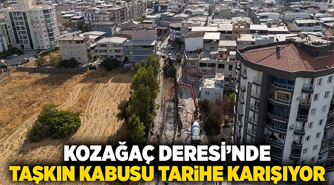 Kozağaç Deresi’nde taşkın kabusu tarihe karışıyor