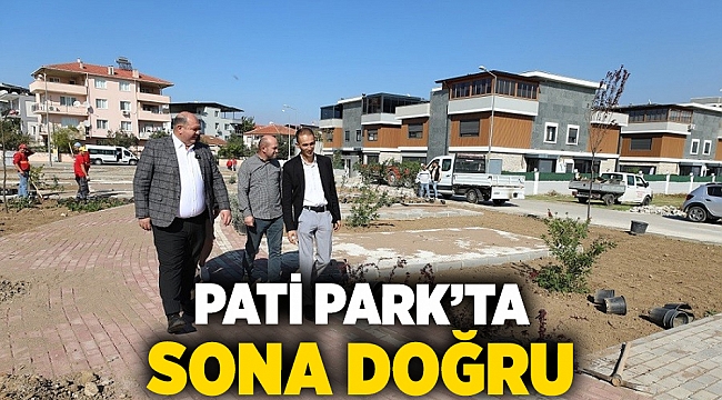 Pati Park’ta Sona Doğru
