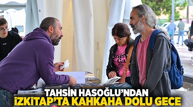 Tahsin Hasoğlu’ndan İZKİTAP’ta kahkaha dolu gece