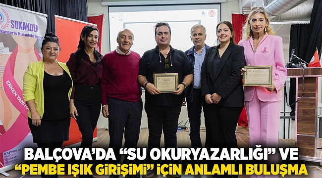 Balçova’da “Su Okuryazarlığı” ve “Pembe Işık Girişimi” İçin Anlamlı Buluşma