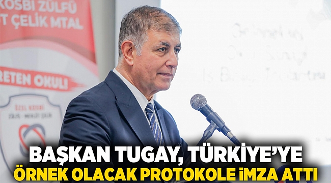 Başkan Tugay, Türkiye’ye örnek olacak protokole imza attı