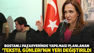 Bostanlı pazaryerinde yapılması planlanan 'Tekstil Günleri'nin yeri değiştirildi