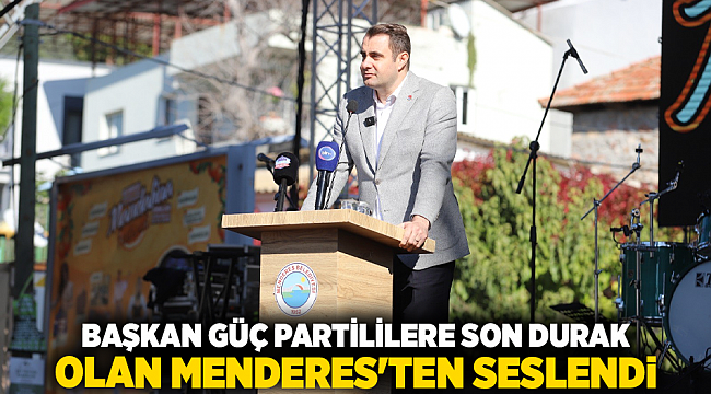 ÇAĞATAY GÜÇ: İzmir Menderes&#039;ten seslendi