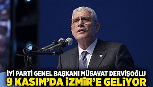 İYİ Parti Genel Başkanı Müsavat Dervişoğlu 9 Kasım’da İzmir’e Geliyor