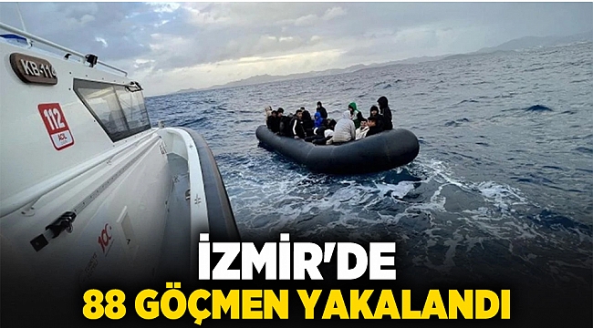 İzmir'de 88 göçmen yakalandı