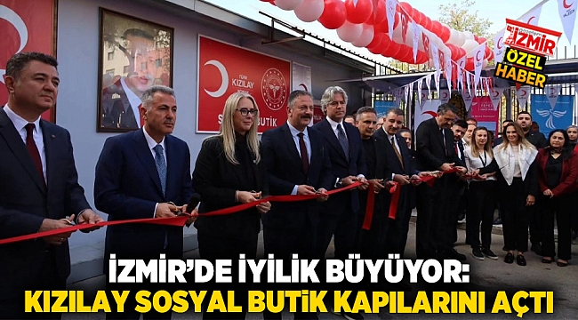 İzmir&#039;de iyilik büyüyor: Kızılay Sosyal Butik kapılarını açtı