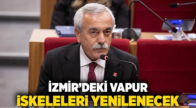 İzmir’deki vapur iskeleleri yenilenecek
