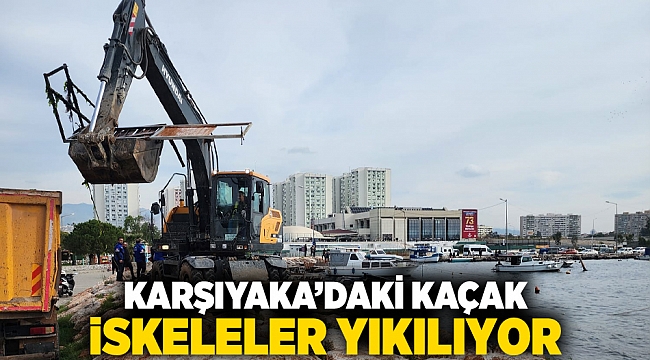 Karşıyaka’daki kaçak iskeleler yıkılıyor