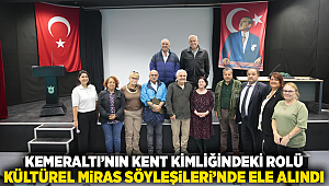 Kemeraltı’nın kent kimliğindeki rolü Kültürel Miras Söyleşileri’nde ele alındı