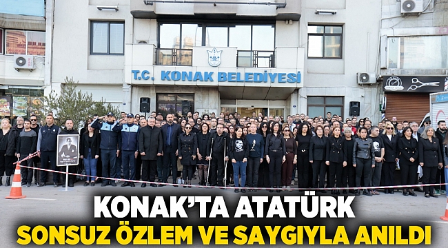 Konak’ta Atatürk sonsuz özlem ve saygıyla anıldı