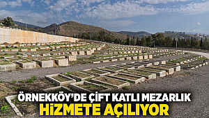 Örnekköy’de çift katlı mezarlık hizmete açılıyor