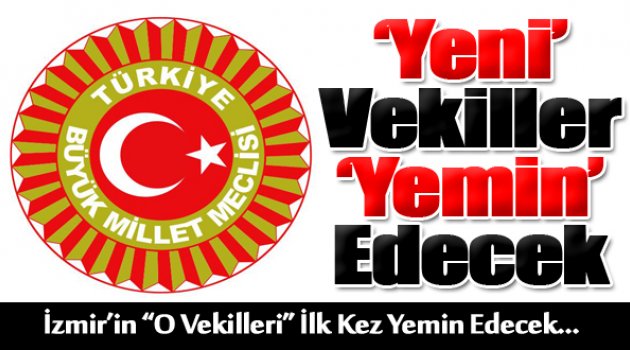 25'nci Dönem Yemini Yarın Edilecek...