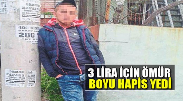 3 Lira İçin Ömür Boyu Hapis Yedi