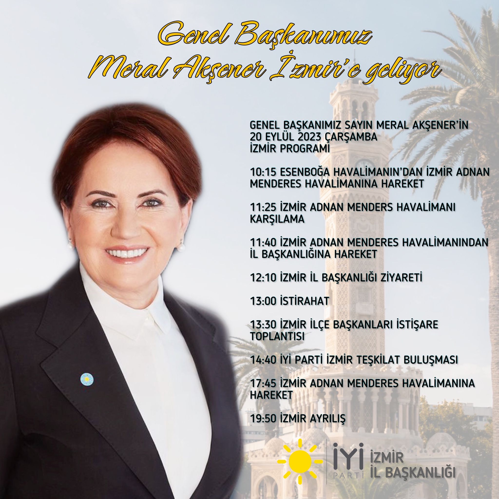 Meral Akşener İzmir'e Geliyor