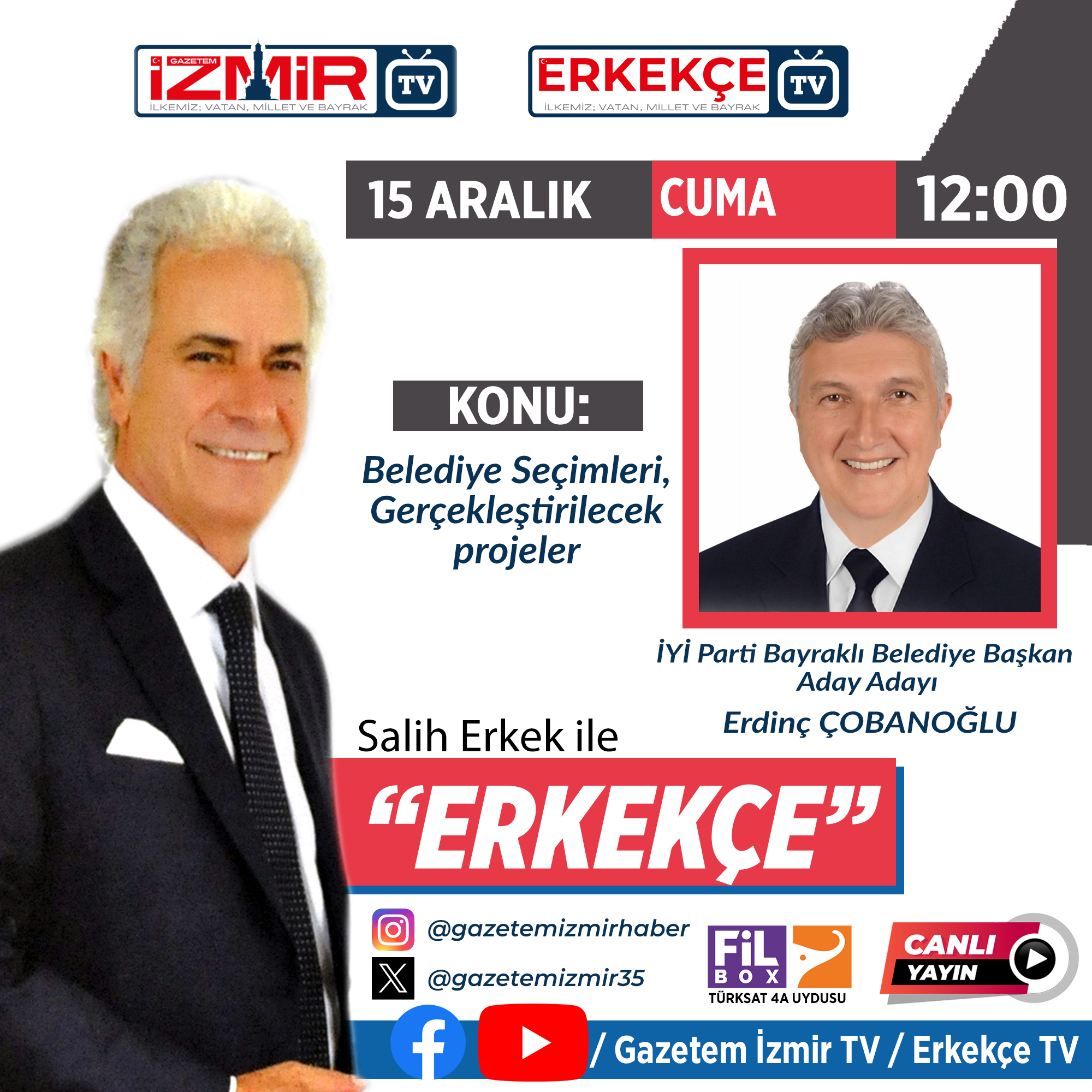 Salih Erkek ile ERKEKÇE'NİN yarinki konuğu Erdinç ÇOBANOĞLU