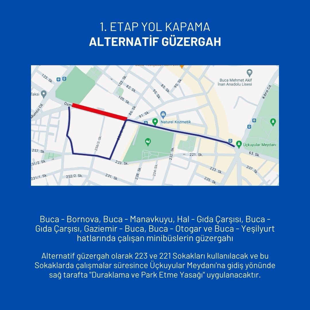 Buca Özmen Caddesi yağmur suyu hatlarının yapımı nedeniyle trafiğe kapatılacak