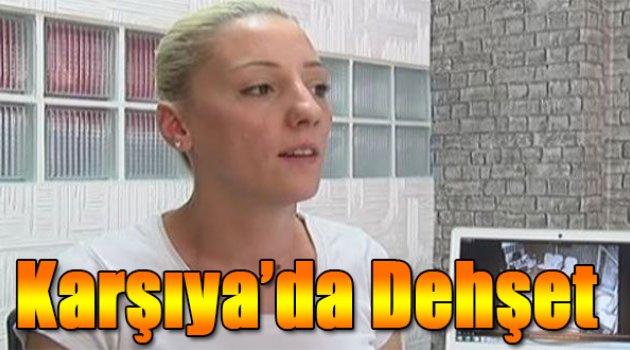 6 kişi bir kadını darp etmiş