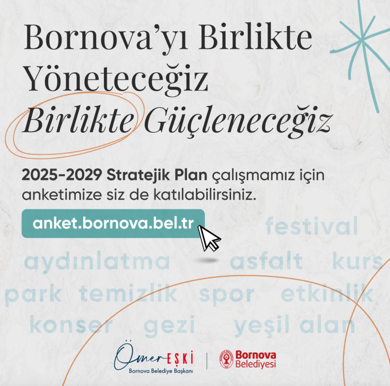 Bornova’nın stratejik planı Bornovalılarla yapılıyor