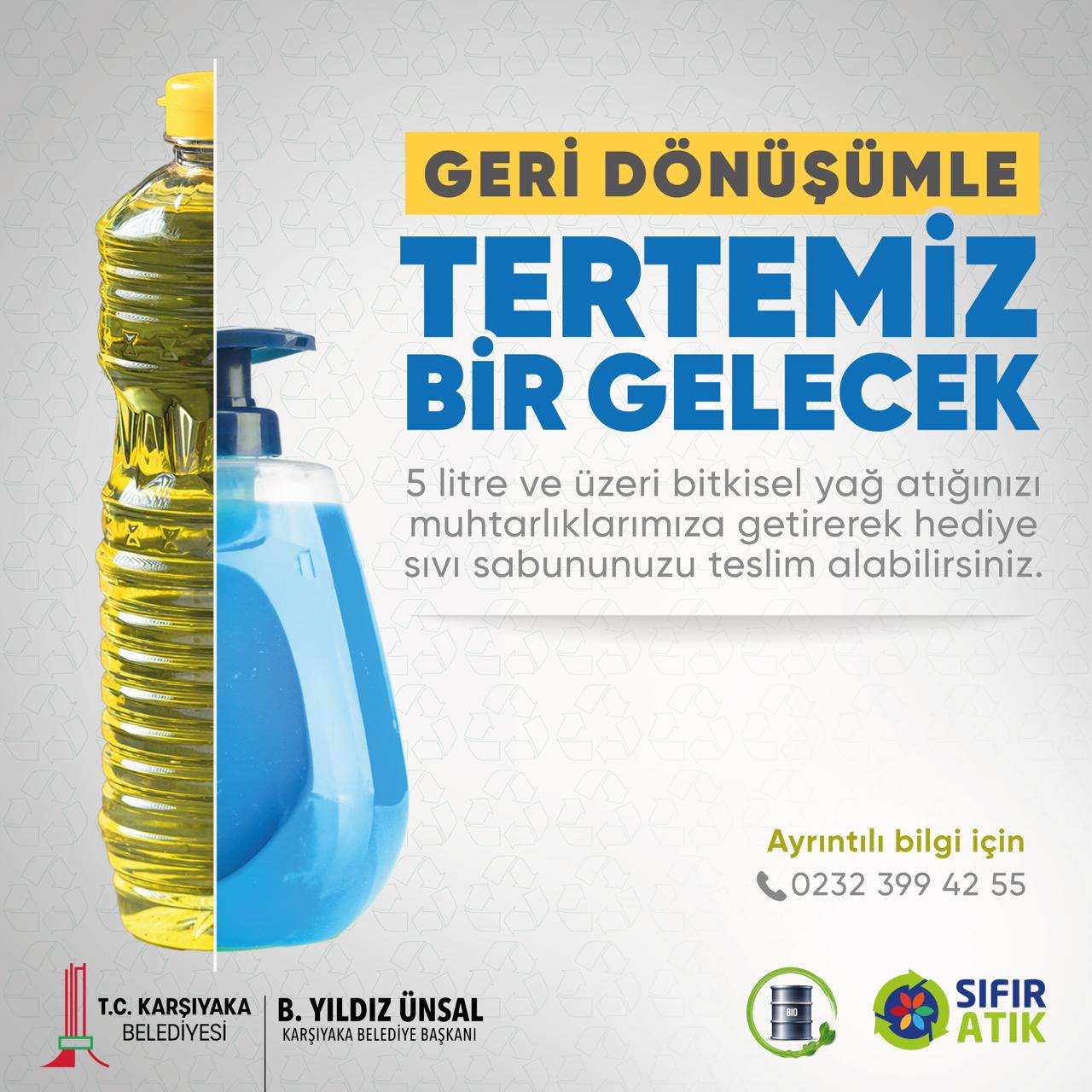 Karşıyaka Belediyesi’nden çevre dostu kampanya: Bitkisel atık yağ getirene sıvı sabun hediye