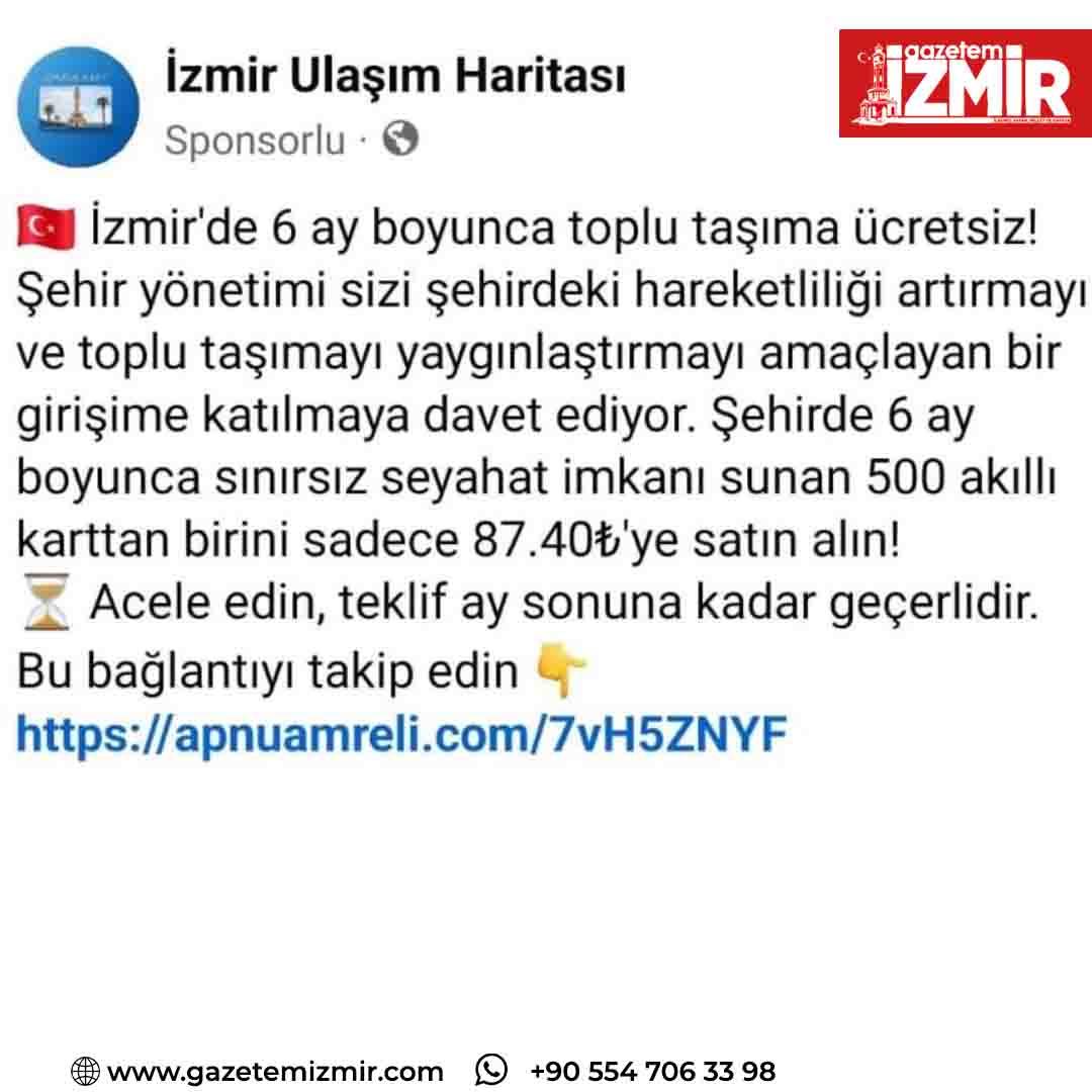 İzmir'de "6 Ay Ücretsiz Toplu Taşıma" Dolandırıcılığına Dikkat!