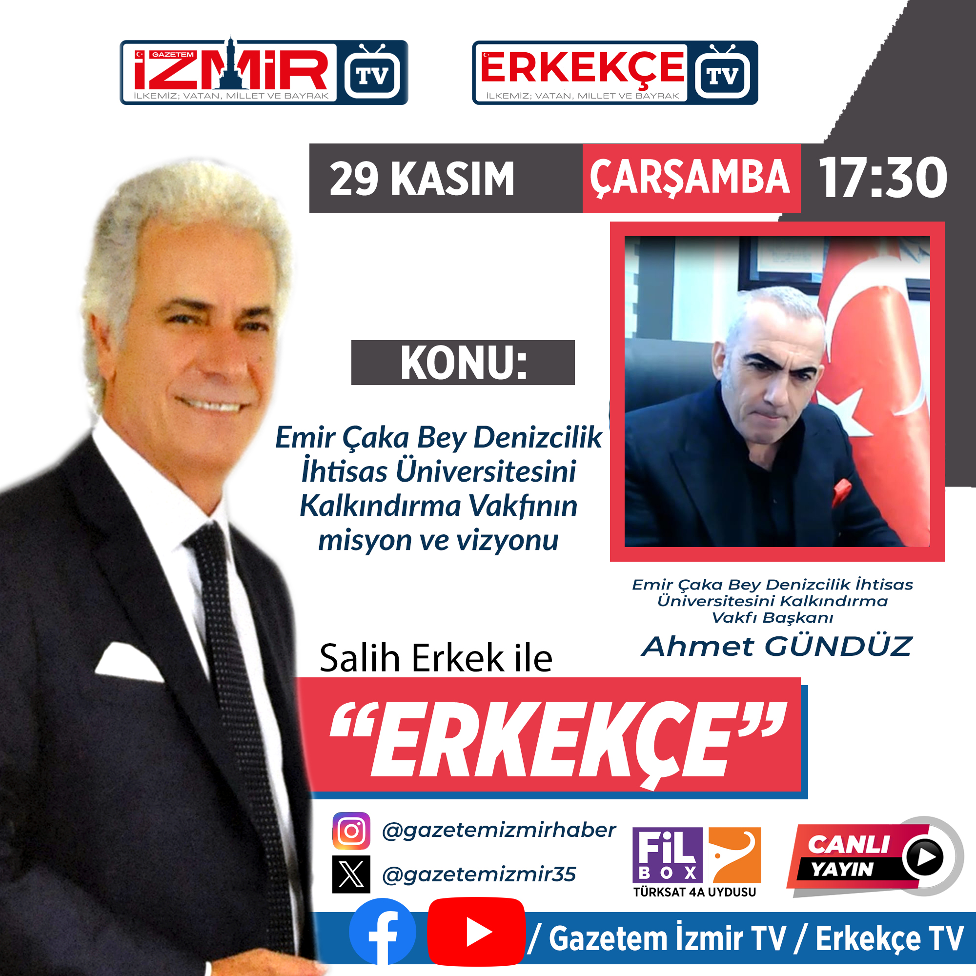 Salih Erkek ile ERKEKÇE'NİN yarinki konuğu Ahmet GÜNDÜZ