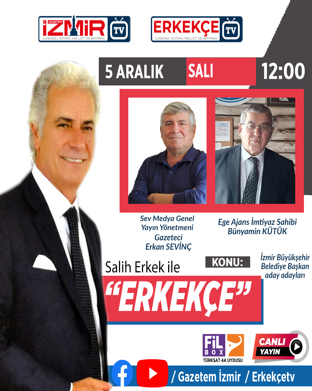 Salih Erkek ile ERKEKÇE'NİN bugünkü konukları, Erkan Sevinç ve Bünyamin Kütük