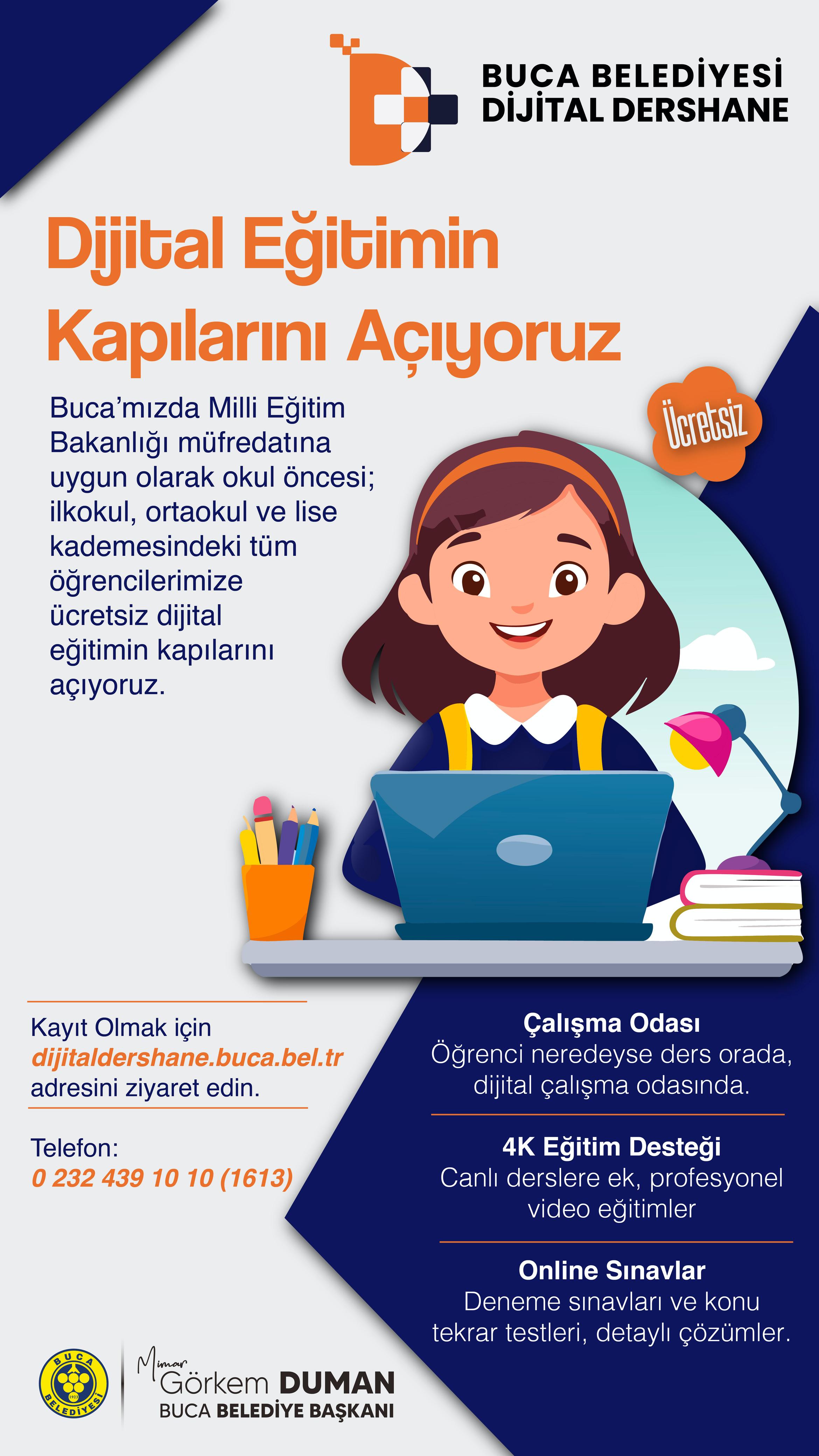 Buca’nın eğitim kimliği Dijital Dershane ile güçleniyor.