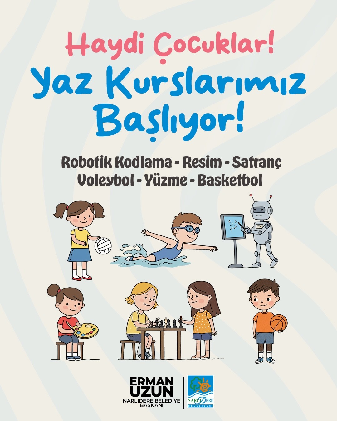 NARLIDERE’DE YAZ KURSLARI BAŞLIYOR