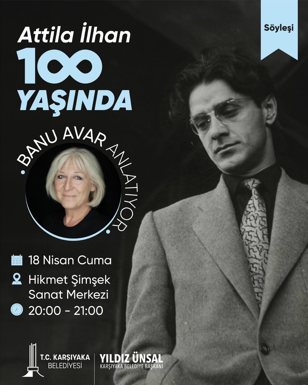 Attila İlhan, Banu Avar söyleşisiyle anılacak