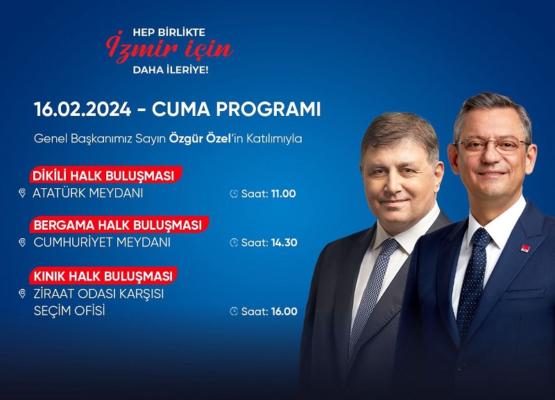 Özel’in İzmir’deki ikinci gün programı: 3 ilçeye seslenecek