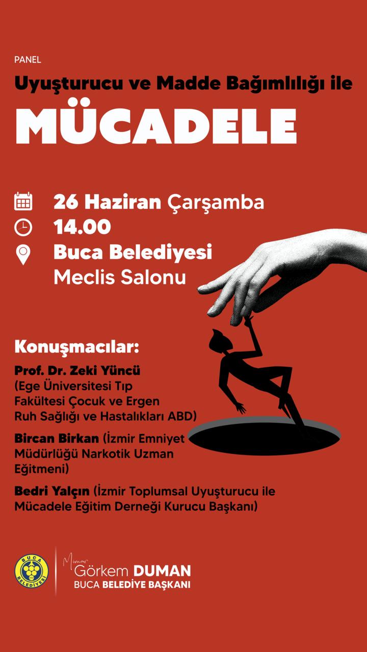 BUCA'DA UYUŞTURUCU İLE MÜCADELE PANELİ