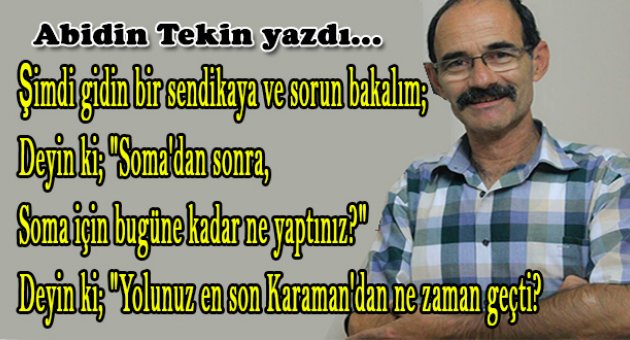 Abidin Tekin yazdı...
