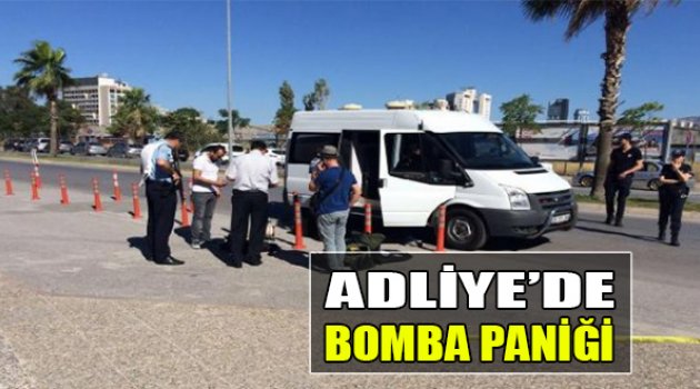 Adliye&#039;de Bomba paniği